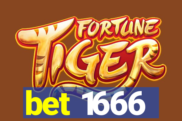 bet 1666